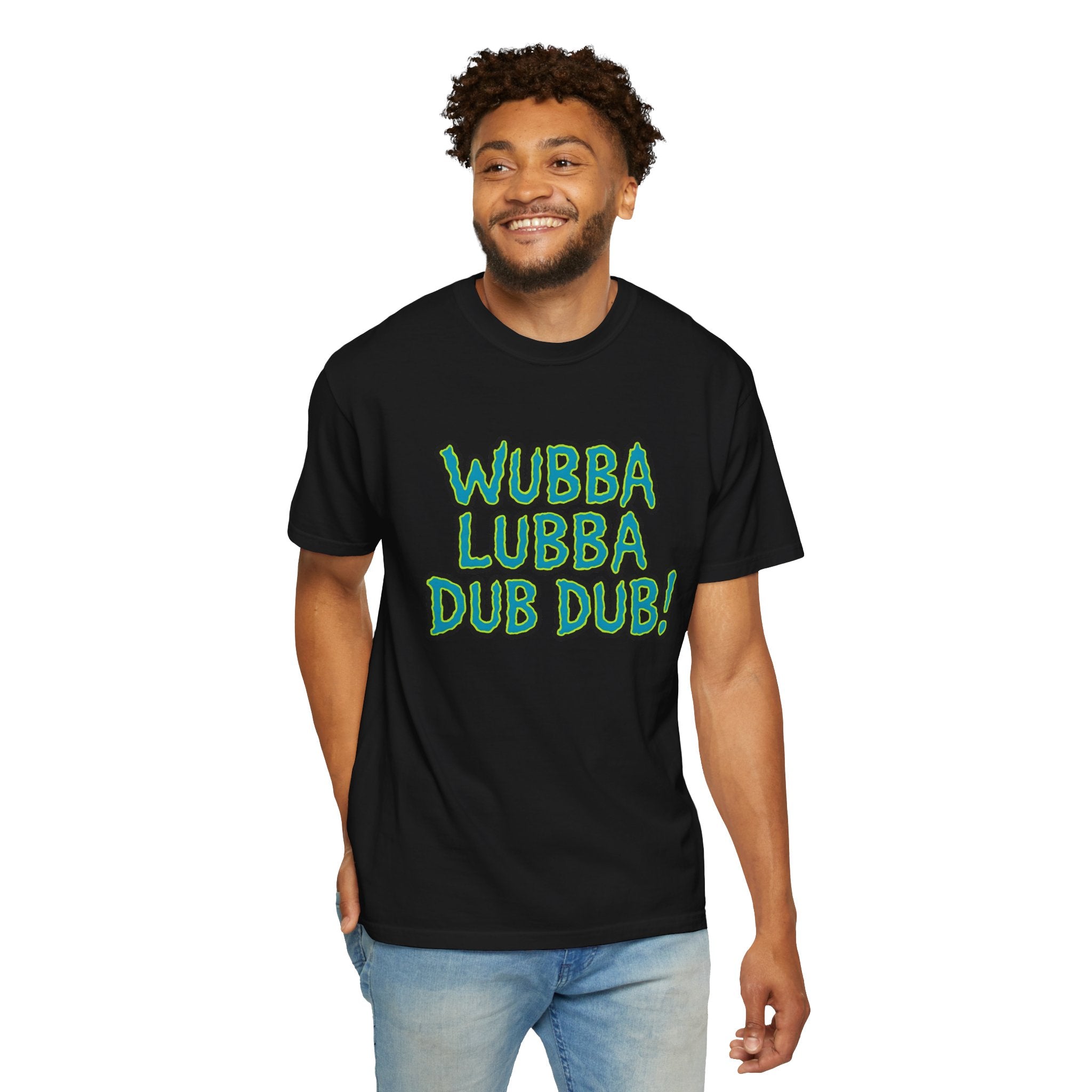 Person wearing a black graphic tee with 'Wubba Lubba Dub Dub!' text on a white background
