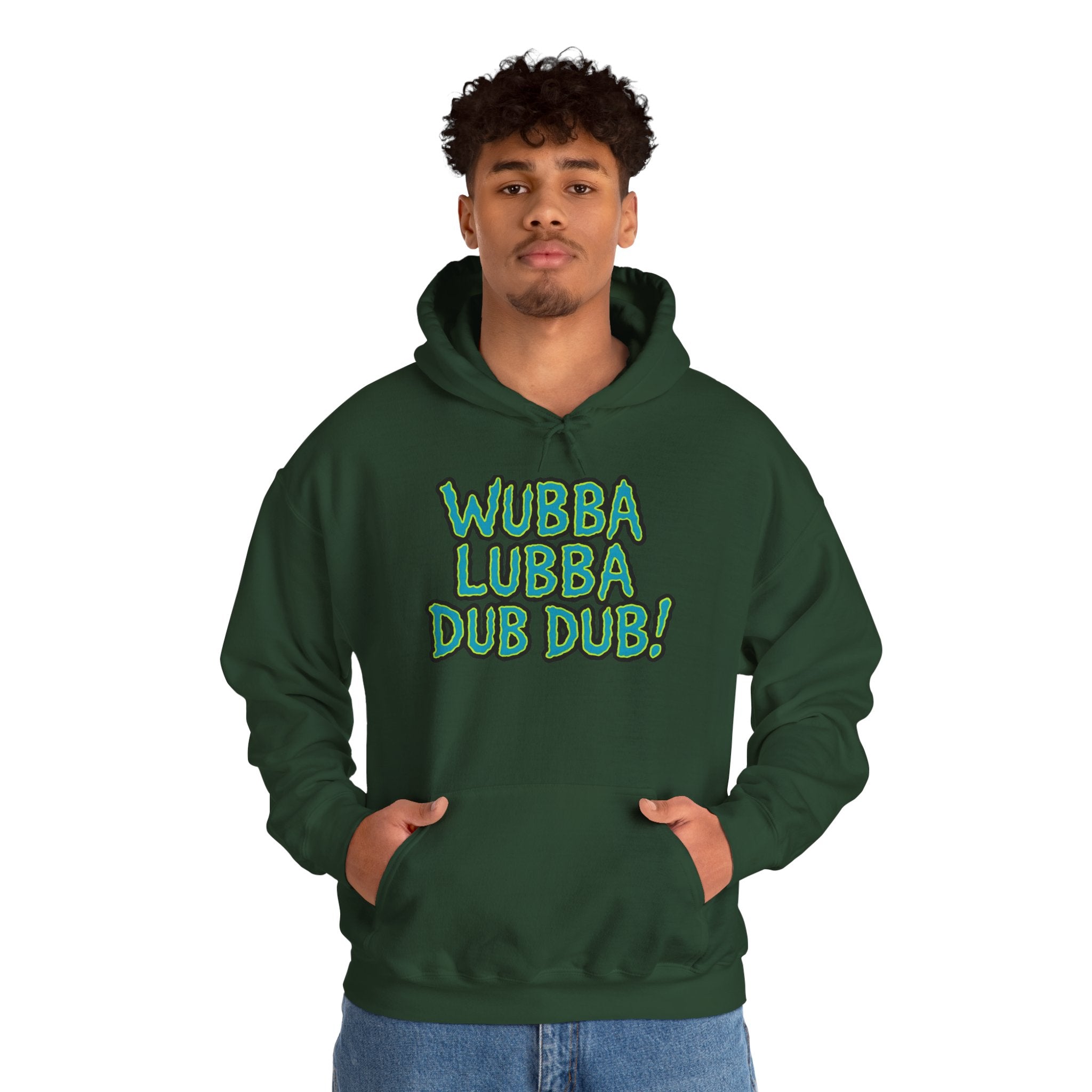 Person wearing a green hoodie with 'Wubba Lubba Dub Dub!' text on a white background