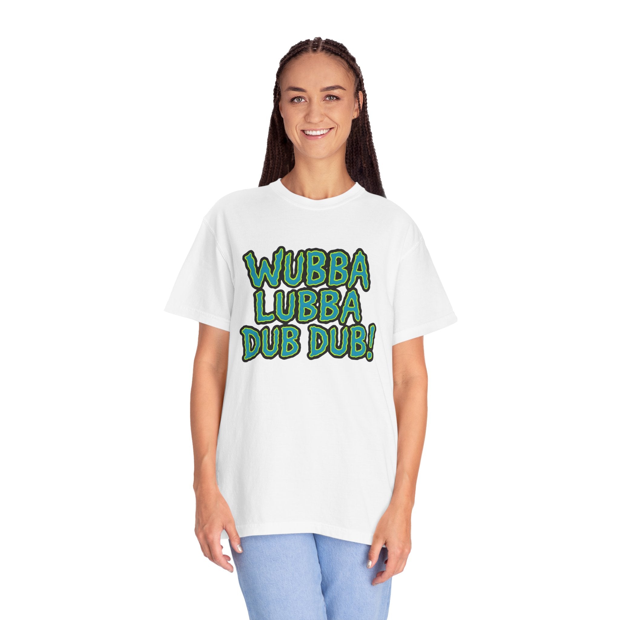 woman wearing a white t-shirt with 'Wubba Lubba Dub Dub!' text on a white background